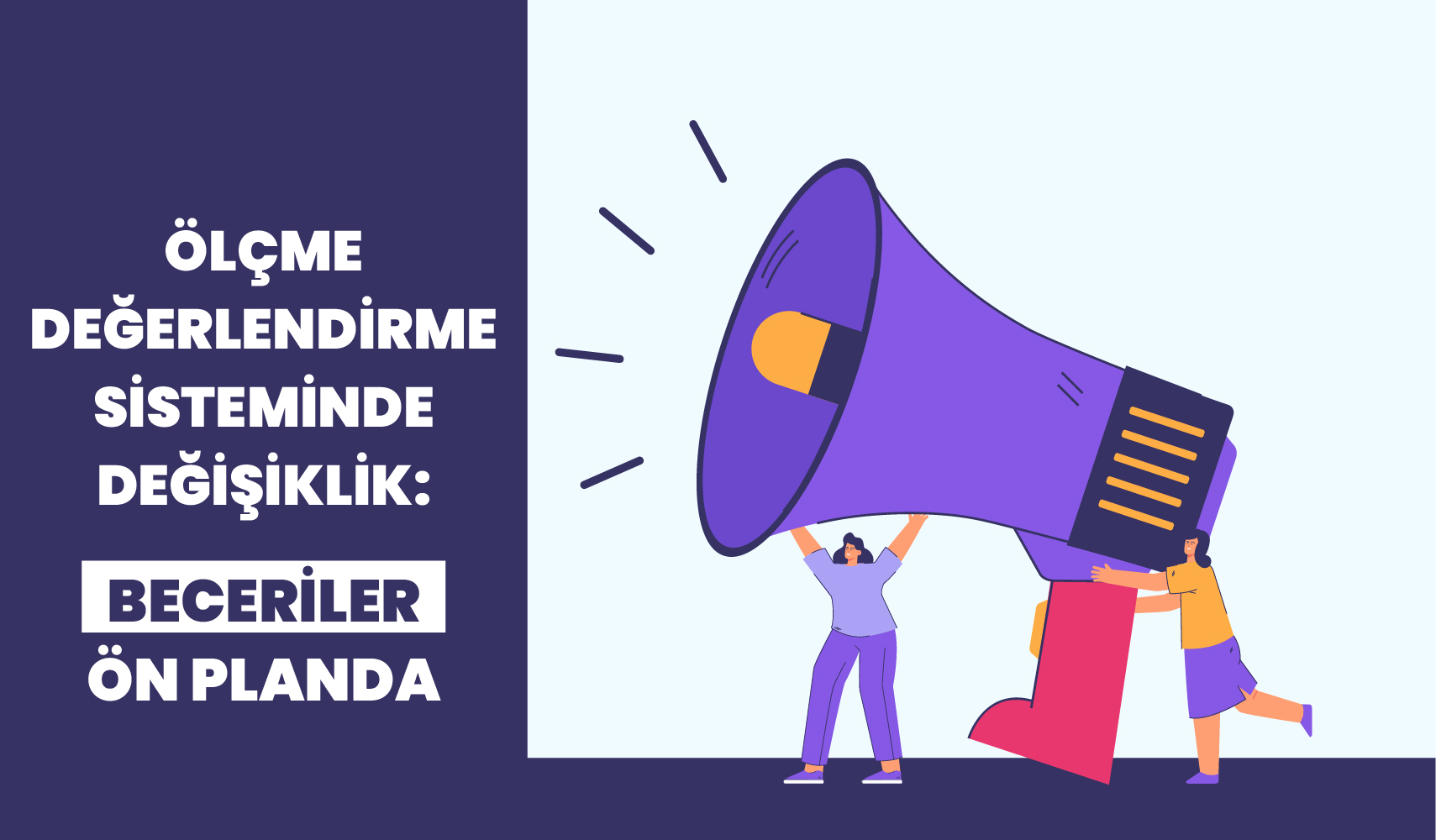 olcme-degerlendirme-sisteminde-degisiklik-beceriler-on-planda